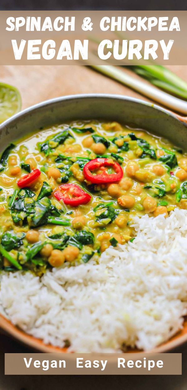 Easy Spinach and Chickpea Curry - Lucy & Lentils